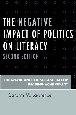 The Negative Impact of Politics on Literacy(English, Paperback, Lawrence Carolyn M.)