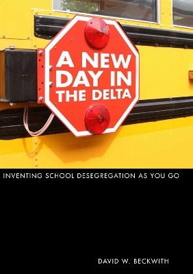 A New Day in the Delta(English, Paperback, Beckwith David W.)