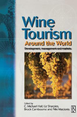 Wine Tourism Around the World(English, Paperback, Hall C. Michael)