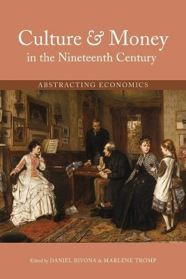 Culture and Money in the Nineteenth Century(English, Hardcover, unknown)
