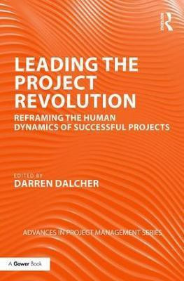 Leading the Project Revolution(English, Hardcover, unknown)