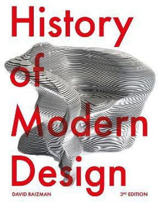 History of Modern Design Third Edition(English, Paperback, Raizman David)
