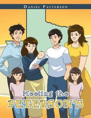 Meeting the Peterson's(English, Paperback, Patterson Daniel)