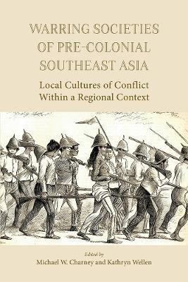 Warring Societies of Pre-Colonial Southeast Asia(English, Paperback, unknown)
