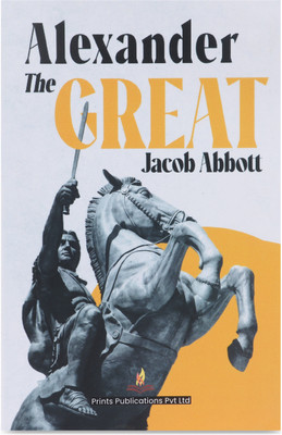 Alexander the Great(English, Paperback, Abbott Jacob)
