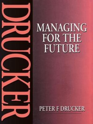Managing for the Future(English, Paperback, Drucker Peter)