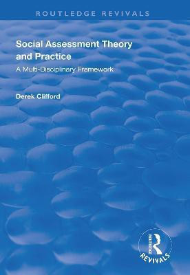 Social Assessment Theory and Practice(English, Paperback, Clifford Derek)