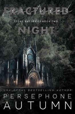 Fractured Night(English, Paperback, Autumn Persephone)