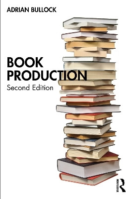 Book Production(English, Paperback, Bullock Adrian)