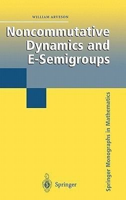 Noncommutative Dynamics and E-Semigroups(English, Hardcover, Arveson William)