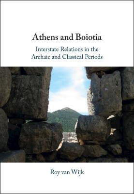 Athens and Boiotia(English, Hardcover, van Wijk Roy)