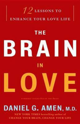 The Brain in Love(English, Electronic book text, Amen Daniel G.)
