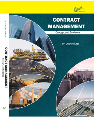 Contract Management: Concept and Guidance(Paperback, Dr. Shishir Dutta)