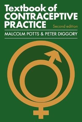 Textbook of Contraceptive Practice(English, Paperback, Potts Malcolm)