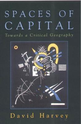 Spaces of Capital(English, Paperback, Harvey David)