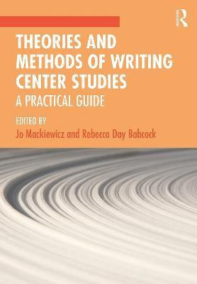 Theories and Methods of Writing Center Studies(English, Paperback, unknown)