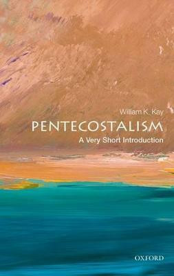 Pentecostalism(English, Paperback, Kay William K.)