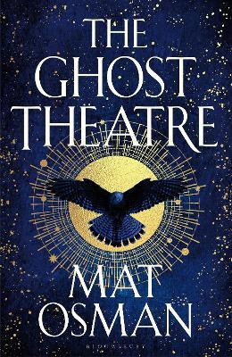 The Ghost Theatre(English, Paperback, Osman Mat)