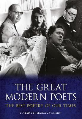 The Great Modern Poets(English, Paperback, Schmidt Michael)