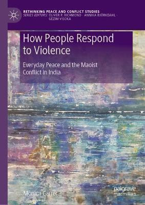 How People Respond to Violence(English, Hardcover, Carrer Monica)