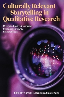 Culturally Relevant Storytelling in Qualitative Research(English, Paperback, unknown)