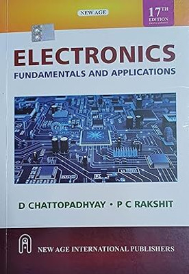 Electronics: Fundamentals And Applications(Paperback, D. Chattopadhyay)