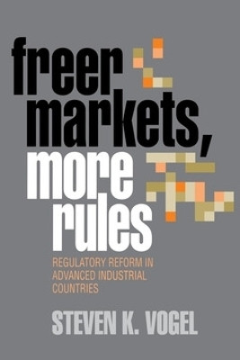 Freer Markets, More Rules(English, Electronic book text, Vogel Steven K.)