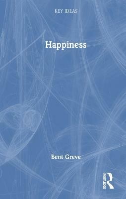 Happiness(English, Hardcover, Greve Bent)