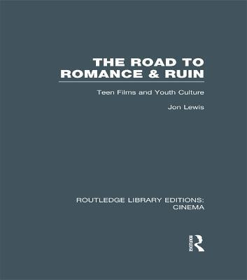 The Road to Romance and Ruin(English, Electronic book text, Lewis Jon)