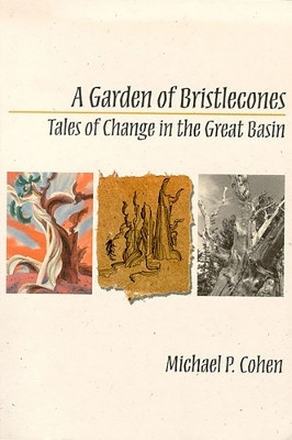 A Garden of Bristlecones(English, Paperback, University of Nevada Press)
