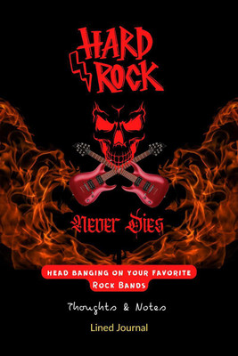 HARD ROCK NEVER DIES  - Lined Journal(English, Paperback, Rare Gild)