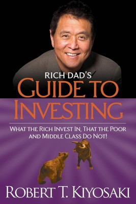 Rich Dad's Guide to Investing: What the Rich Invest in, That the Poor and the Middle Class Do Not!
Book(Paperback, Robert Kiyosak)