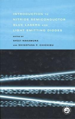 Introduction to Nitride Semiconductor Blue Lasers and Light Emitting Diodes(English, Hardcover, unknown)