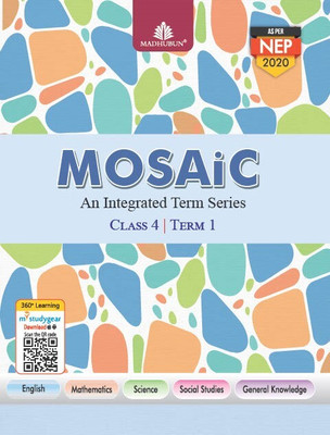 Madhubun Mosaic An Integrated Term Series for Class 4 Term 1(Paperback, Madhubun Editorial)