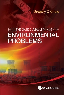 Economic Analysis Of Environmental Problems(English, Hardcover, Chow Gregory C)