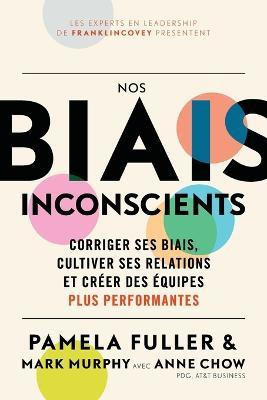 Le Guide du dirigeant: Nos biais inconscients(English, Paperback, Fuller Pamela)