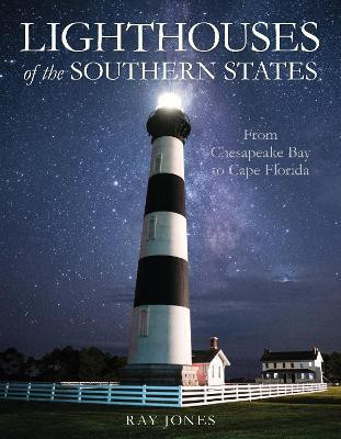 Lighthouses of the Southern States(English, Paperback, Jones Ray)