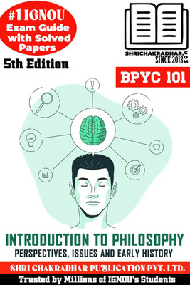 IGNOU BPYC 101 Solved Guess Papers from IGNOU Study Material/Help Book/Guidebook titled Introduction to Philosophy: Perspectives, Issues and Early History for Exam Preparations (Latest Syllabus) IGNOU BAFPY IGNOU Bachelor of Arts Philosophy bpyc101(Black n White Printed, Bhavya Kumar Sahni)