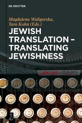 Jewish Translation - Translating Jewishness(English, Electronic book text, unknown)