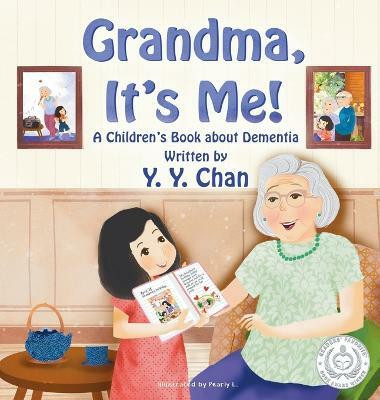 Grandma, It's Me!(English, Hardcover, Chan Y Y)