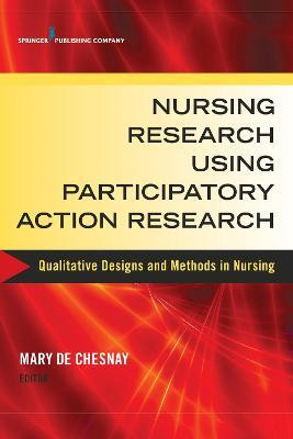 Nursing Research Using Participatory Action Research(English, Paperback, unknown)