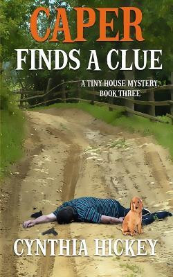 Caper Finds a Clue(English, Paperback, Hickey Cynthia)