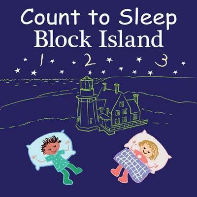 Count to Sleep Block Island(English, Board book, Gamble Adam)