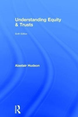 Understanding Equity & Trusts(English, Hardcover, Hudson Alastair)