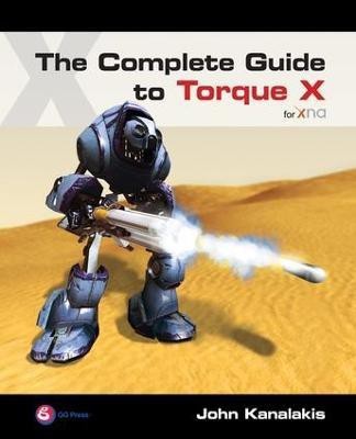 The Complete Guide to Torque X(English, Electronic book text, Kanalakis John)