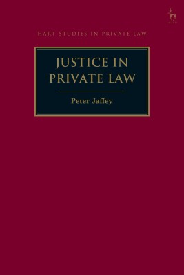 Justice in Private Law(English, Hardcover, Jaffey Peter)