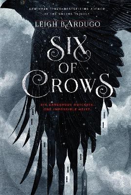 Six of Crows(English, Hardcover, Bardugo Leigh)