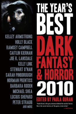 The Year's Best Dark Fantasy & Horror: 2010 Edition(English, Paperback, Armstrong Kelley)