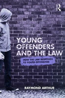 Young Offenders and the Law(English, Paperback, Arthur Raymond)