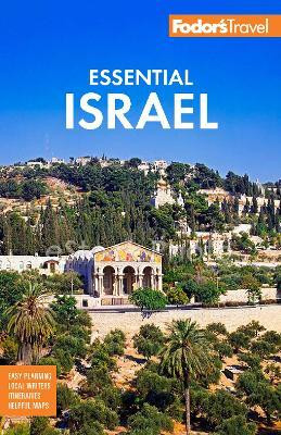 Fodor's Essential Israel(English, Paperback, Fodor's Travel Guides)